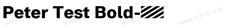 Peter Test Bold字体转换